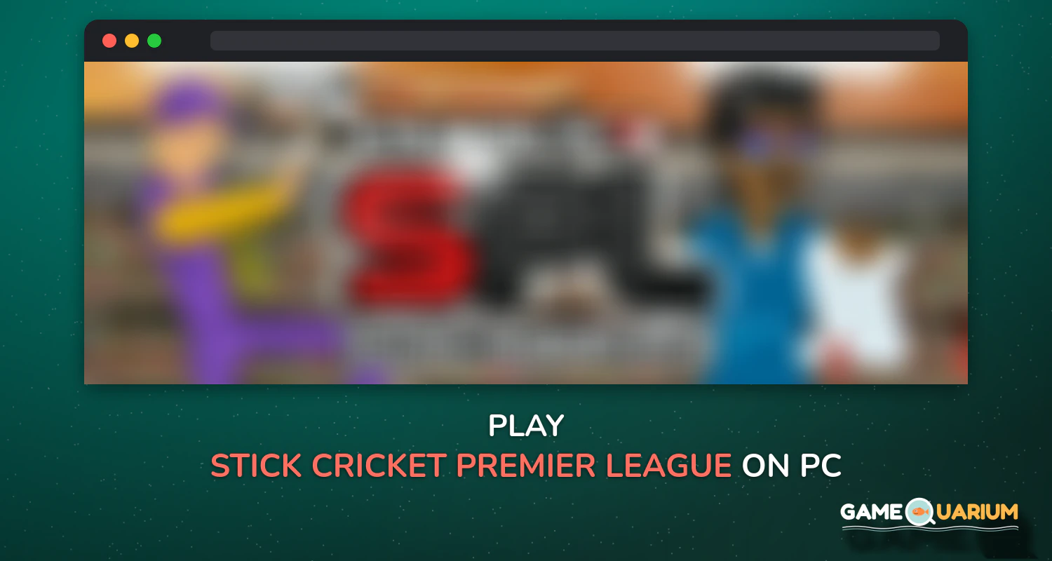Stick Cricket Premier League on Windows