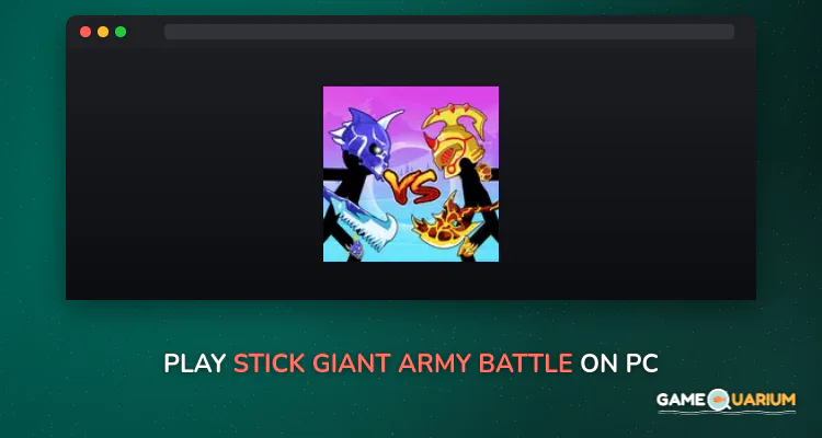 Stick Giant: Army Battle on Windows Stick Giant: Army Battle on Windows