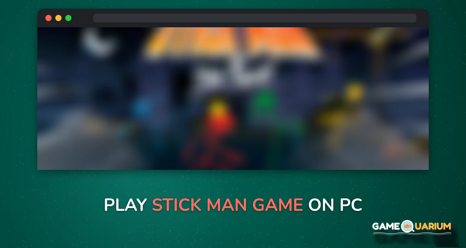 Stick Man Game on Windows Stick Man Game on Windows