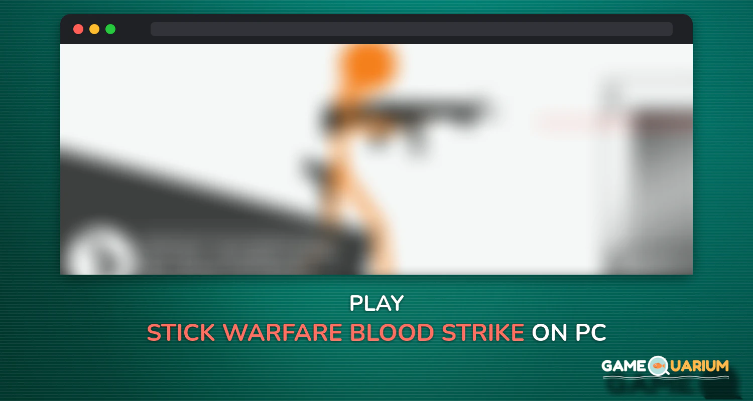 Stick Warfare: Blood Strike on Windows Stick Warfare: Blood Strike on Windows
