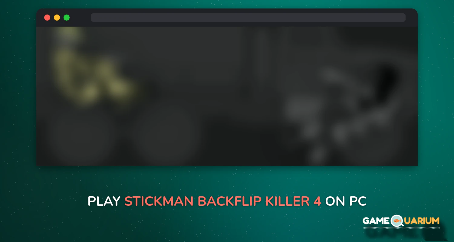 Stickman Backflip Killer 4 on Windows Stickman Backflip Killer 4 on Windows