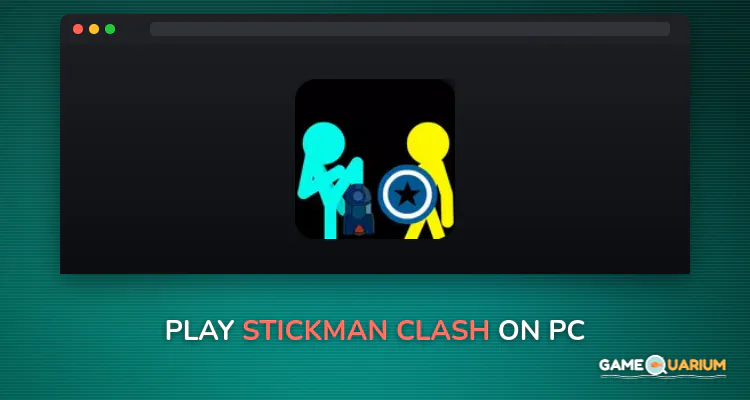 Stickman Clash on Windows
