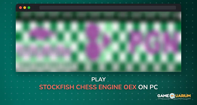 Stockfish Chess Engine (OEX) on Windows