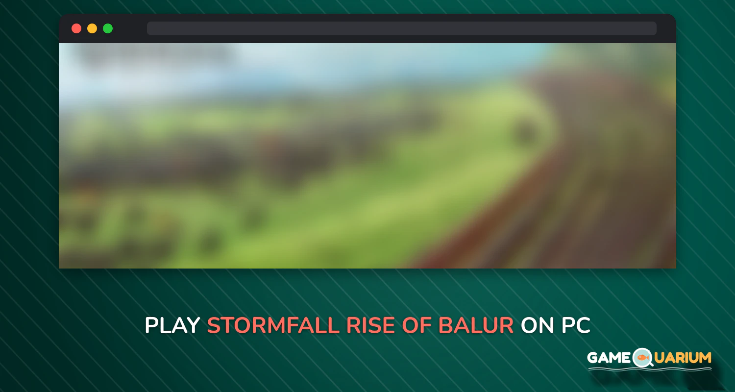 Stormfall: Rise of Balur on Windows Stormfall: Rise of Balur on Windows