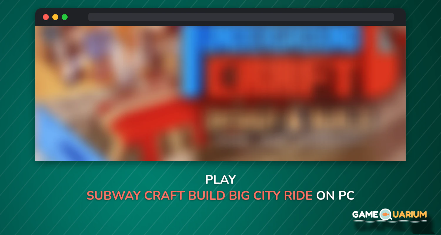 Subway Craft: Build Big City & Ride Block Train 3D on Windows
