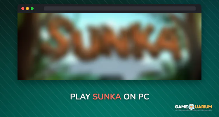 Sunka on Windows