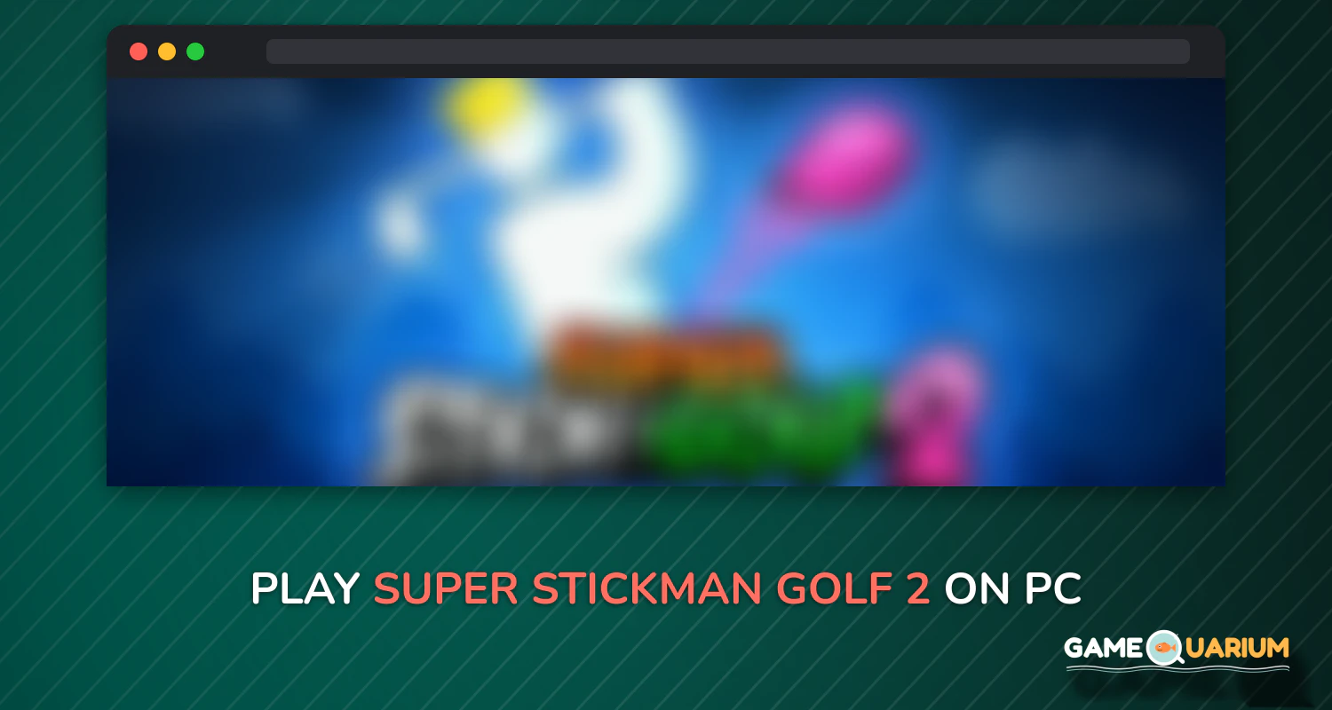 Super Stickman Golf 2 on Windows Super Stickman Golf 2 on Windows