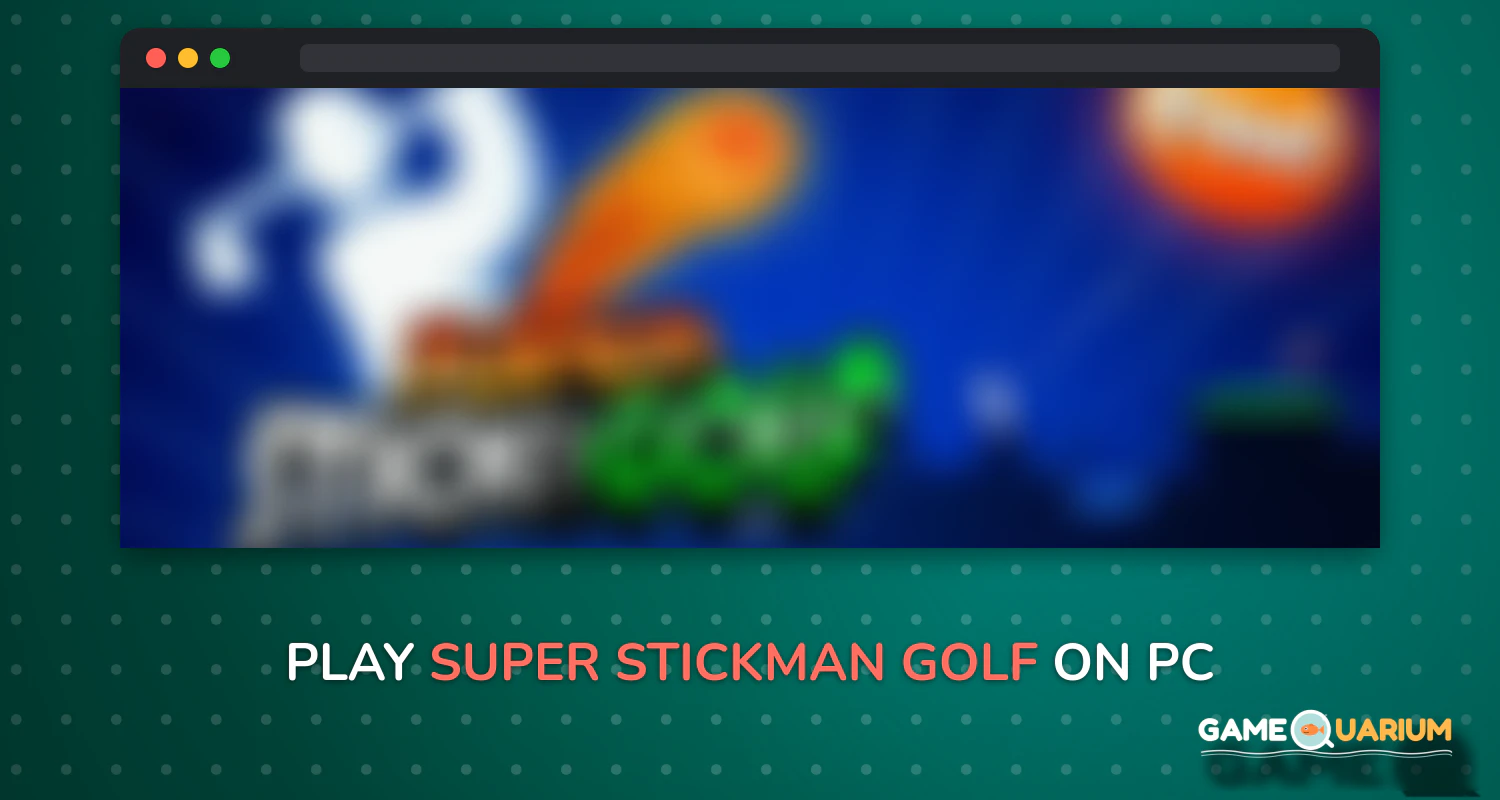 Super Stickman Golf on Windows