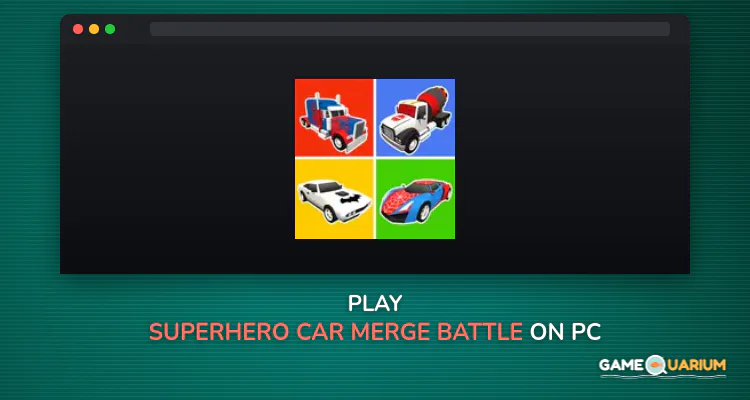 Superhero Car Merge Battle on Windows Superhero Car Merge Battle on Windows