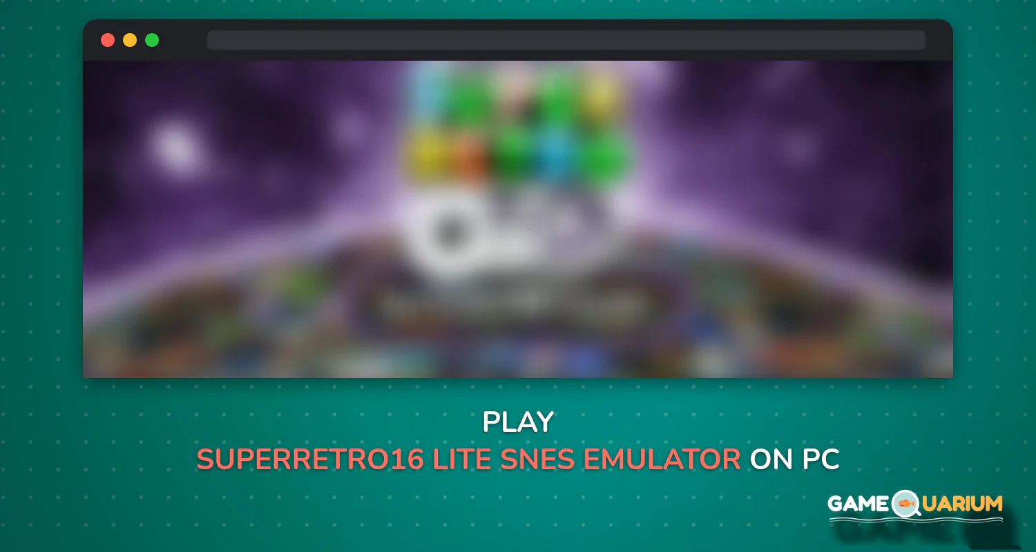 SuperRetro16 Lite (SNES Emulator) on Windows SuperRetro16 Lite (SNES Emulator) on Windows