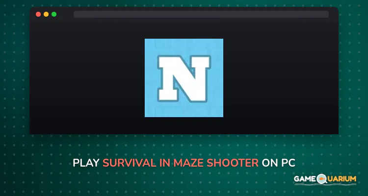 Survival in Maze: Shooter on Windows Survival in Maze: Shooter on Windows