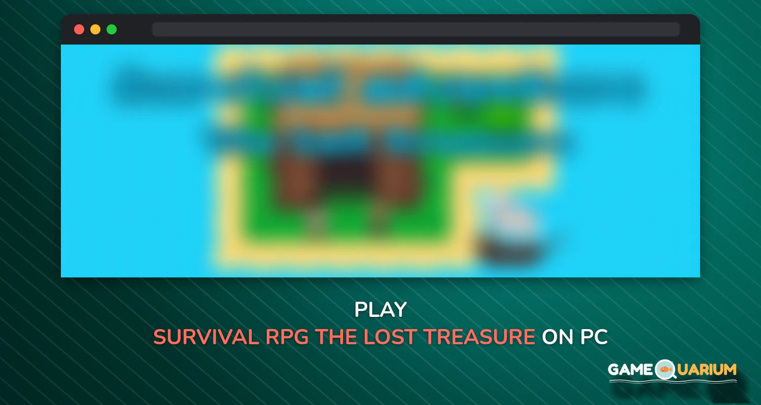 Survival RPG - The lost treasure adventure on Windows Survival RPG - The lost treasure adventure on Windows