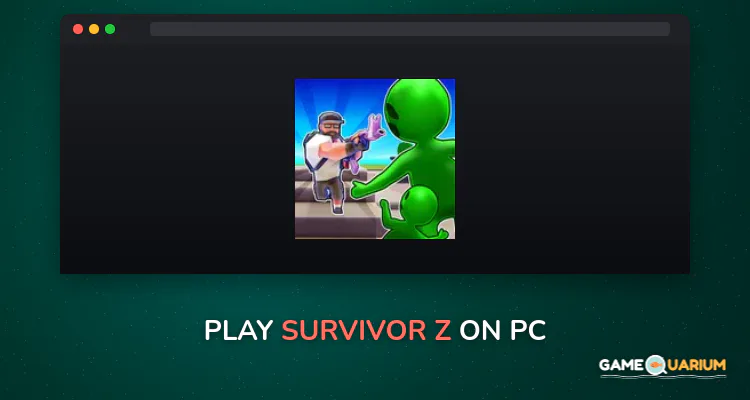 Survivor Z on Windows