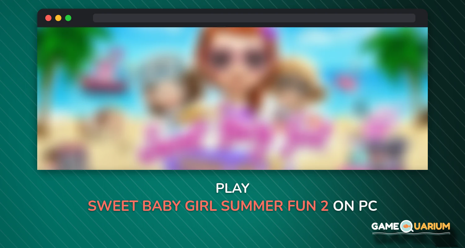 Sweet Baby Girl Summer Fun 2 - Holiday Resort Spa on Windows