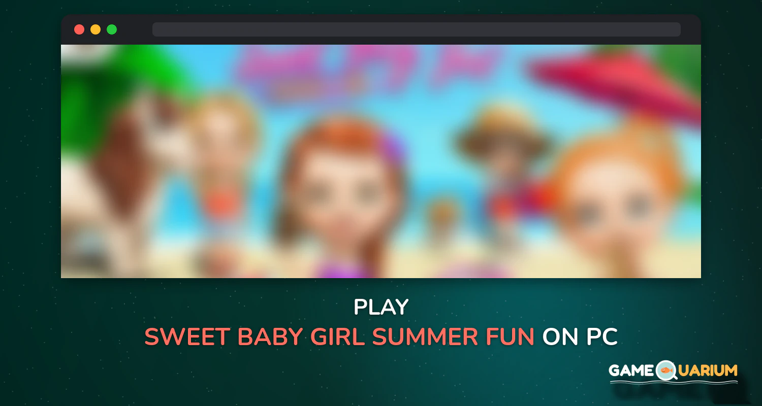 Sweet Baby Girl Summer Fun on Windows Sweet Baby Girl Summer Fun on Windows