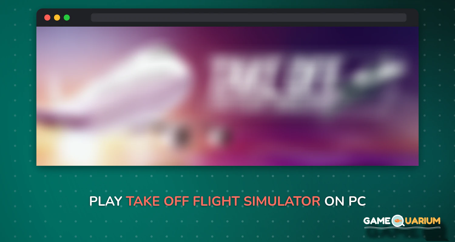 Take Off Flight Simulator on Windows Take Off Flight Simulator on Windows