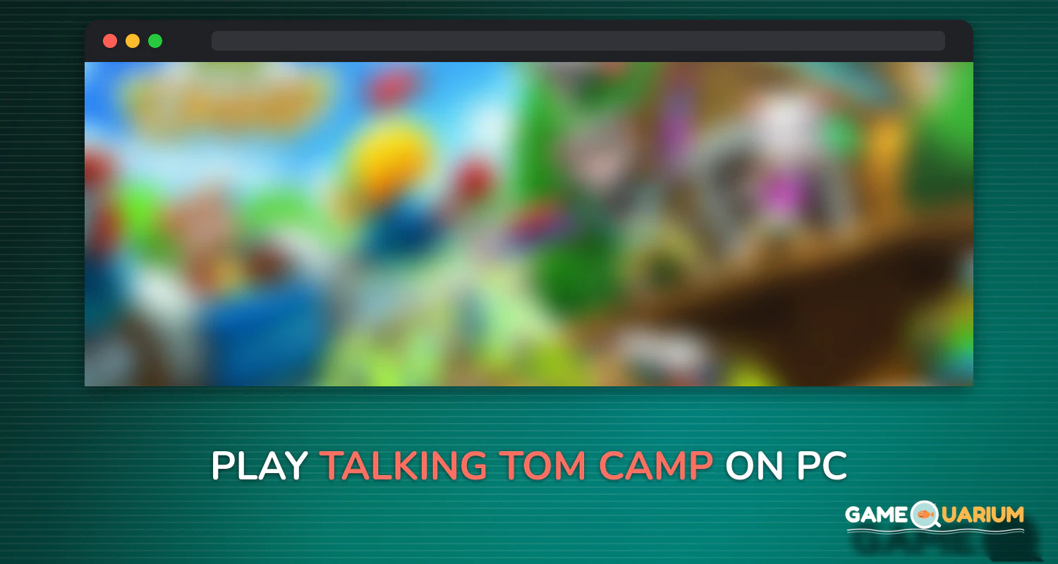 Talking Tom Camp on Windows Talking Tom Camp on Windows
