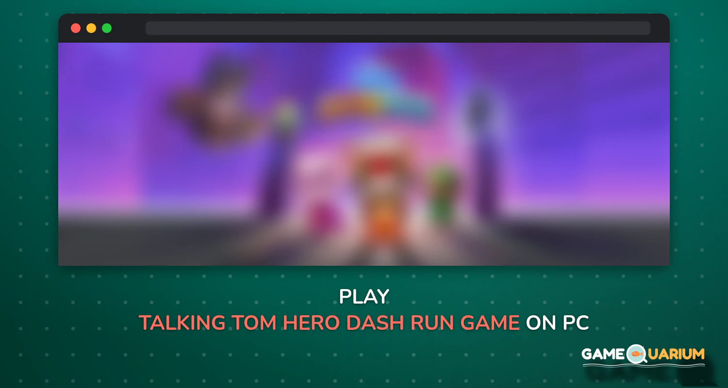 Talking Tom Hero Dash - Run Game on Windows Talking Tom Hero Dash - Run Game on Windows