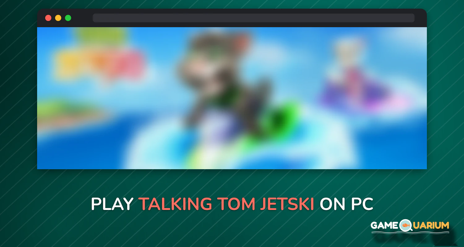 Talking Tom Jetski on Windows Talking Tom Jetski on Windows