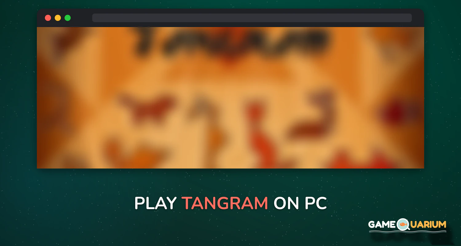 Tangram on Windows