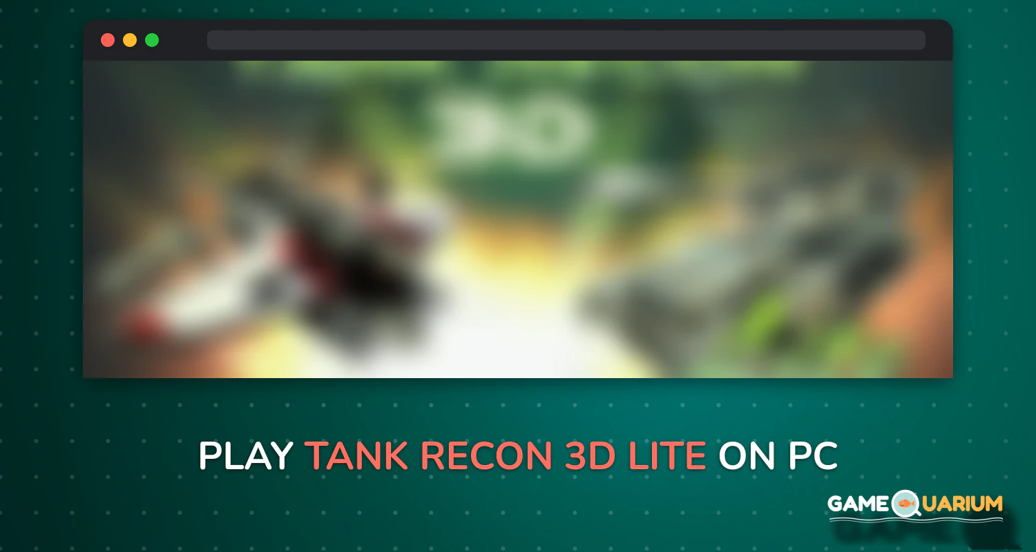 Tank Recon 3D (Lite) on Windows Tank Recon 3D (Lite) on Windows