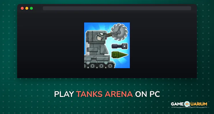 Tanks Arena on Windows