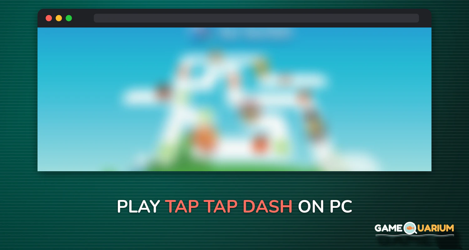 Tap Tap Dash on Windows Tap Tap Dash on Windows