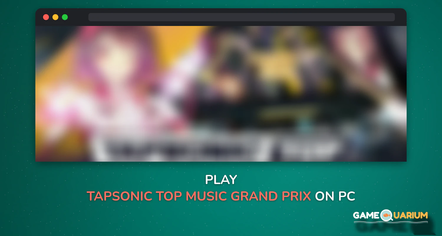 TAPSONIC TOP - Music Grand prix on Windows TAPSONIC TOP - Music Grand prix on Windows