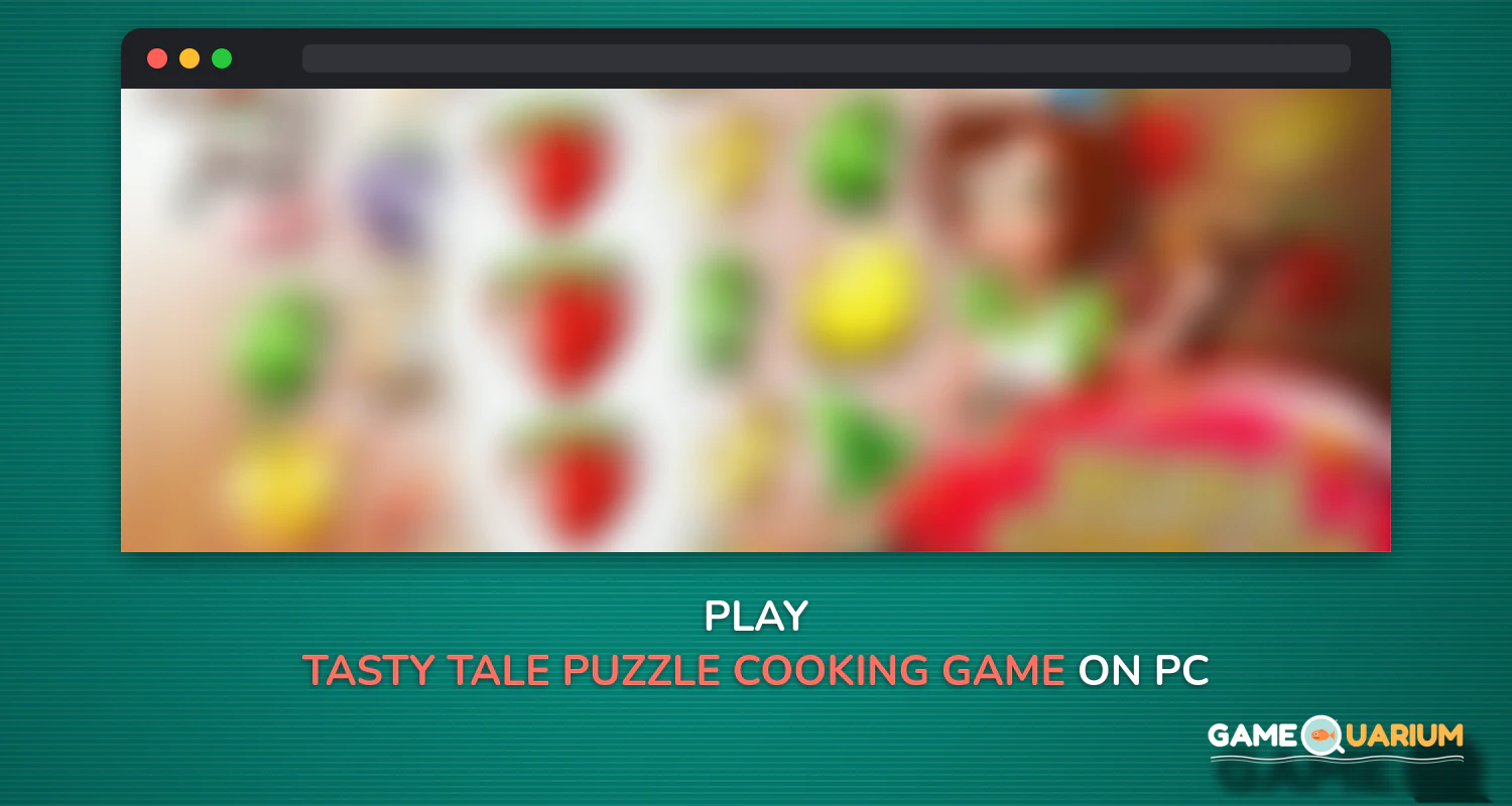 Tasty Tale: puzzle cooking game on Windows Tasty Tale: puzzle cooking game on Windows