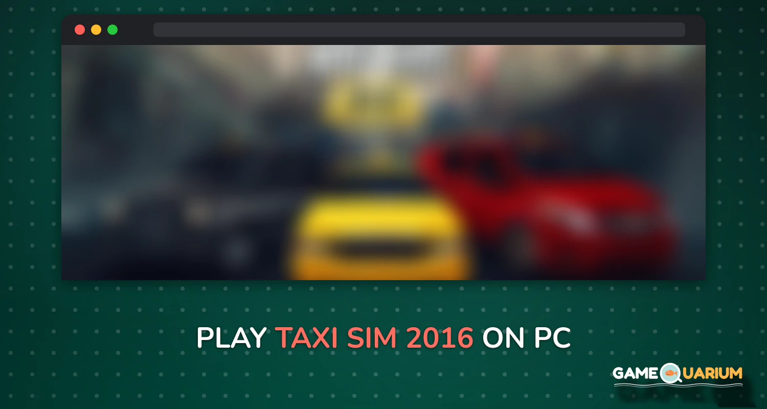 Taxi Sim 2016 on Windows
