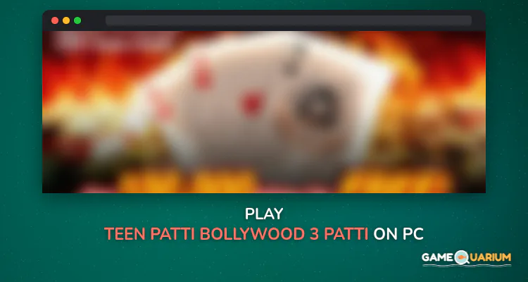 Teen Patti - Bollywood 3 Patti on Windows