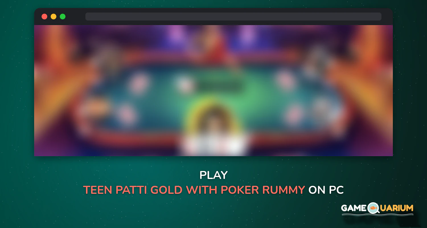 Teen Patti Gold - With Poker & Rummy on Windows