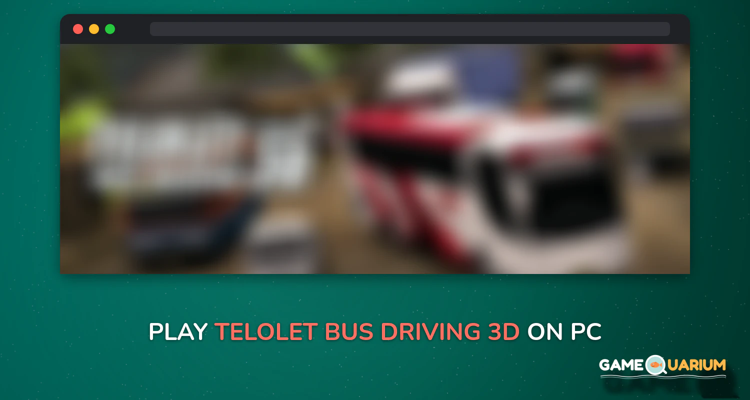 Telolet Bus Driving 3D on Windows Telolet Bus Driving 3D on Windows