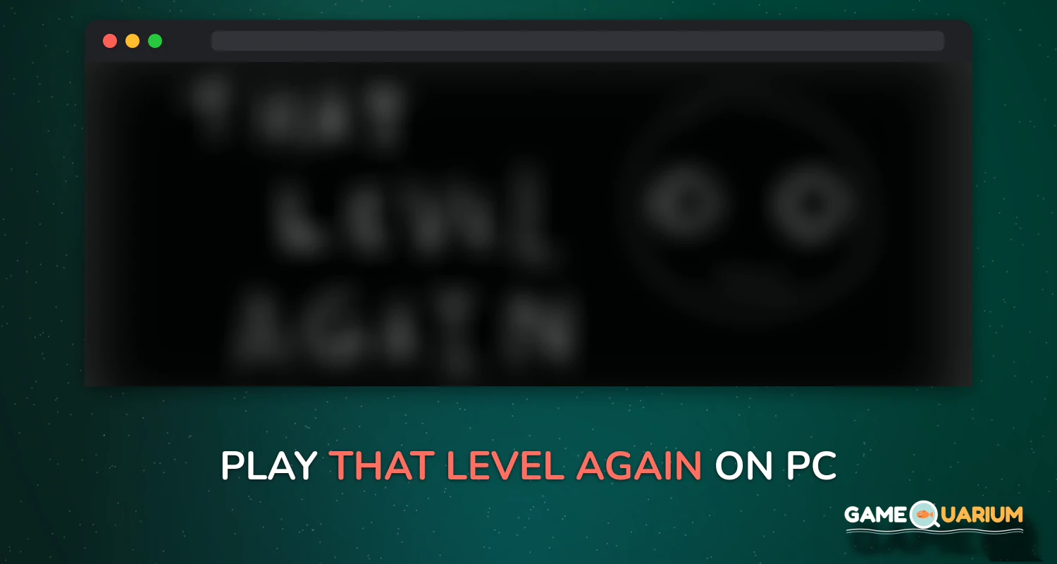 That Level Again on Windows That Level Again on Windows