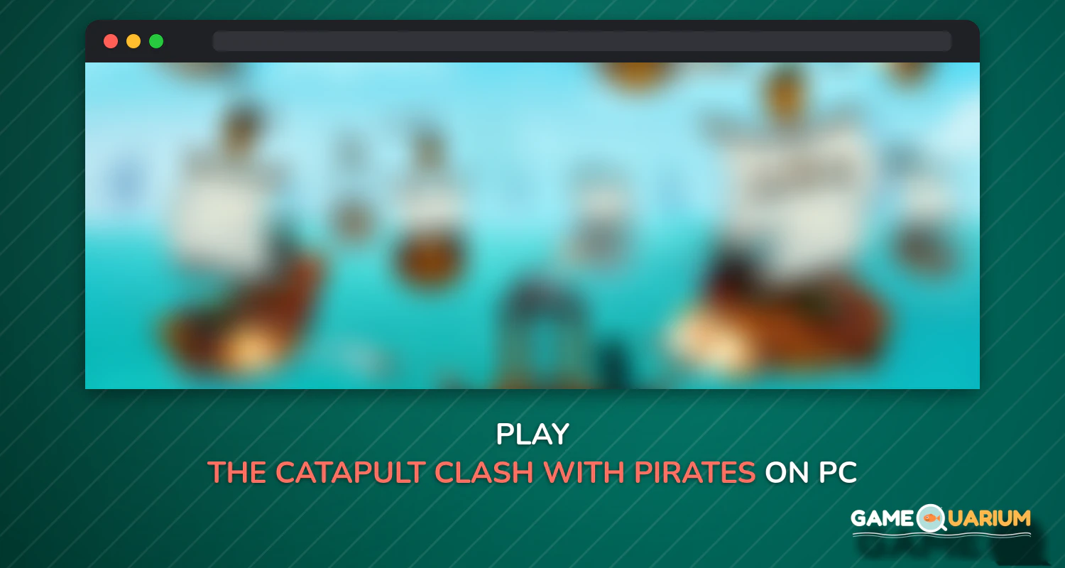 The Catapult: Clash with Pirates on Windows The Catapult: Clash with Pirates on Windows