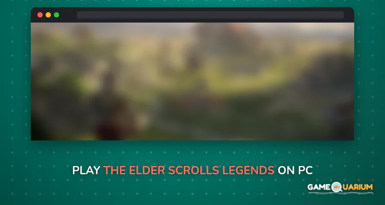 The Elder Scrolls: Legends on Windows The Elder Scrolls: Legends on Windows