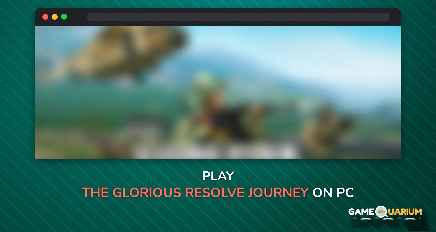 The Glorious Resolve: Journey To Peace - Army Game on Windows The Glorious Resolve: Journey To Peace - Army Game on Windows