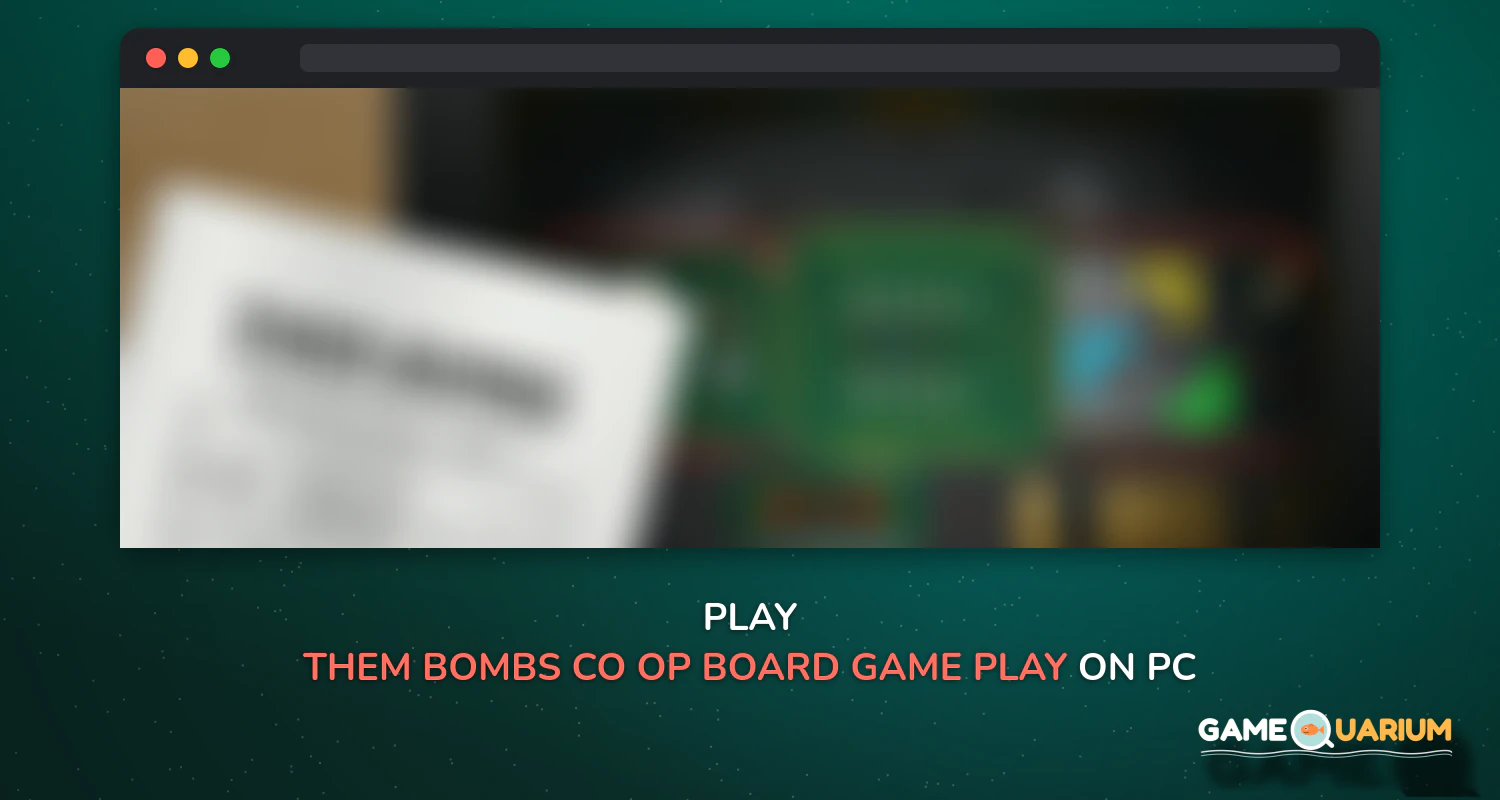 Them Bombs: co-op board game play with 2-4 friends on Windows