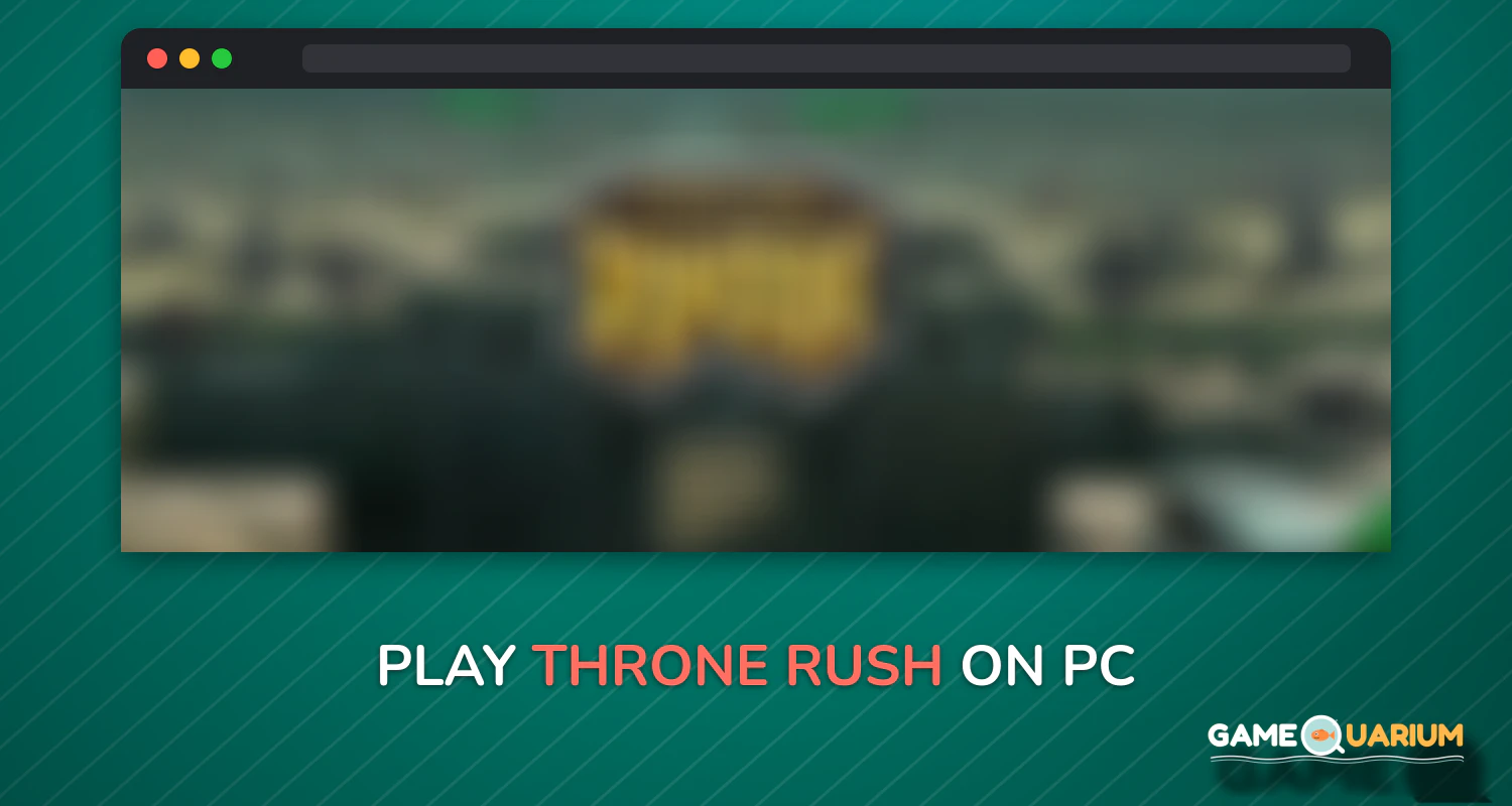 Throne Rush on Windows Throne Rush on Windows