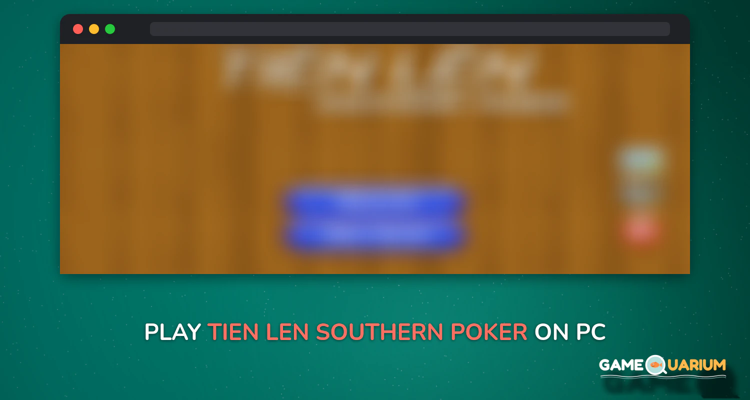 Tien Len - Southern Poker on Windows Tien Len - Southern Poker on Windows