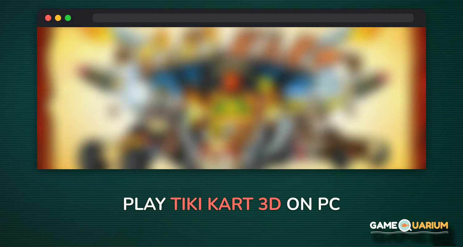 Tiki Kart 3D on Windows Tiki Kart 3D on Windows