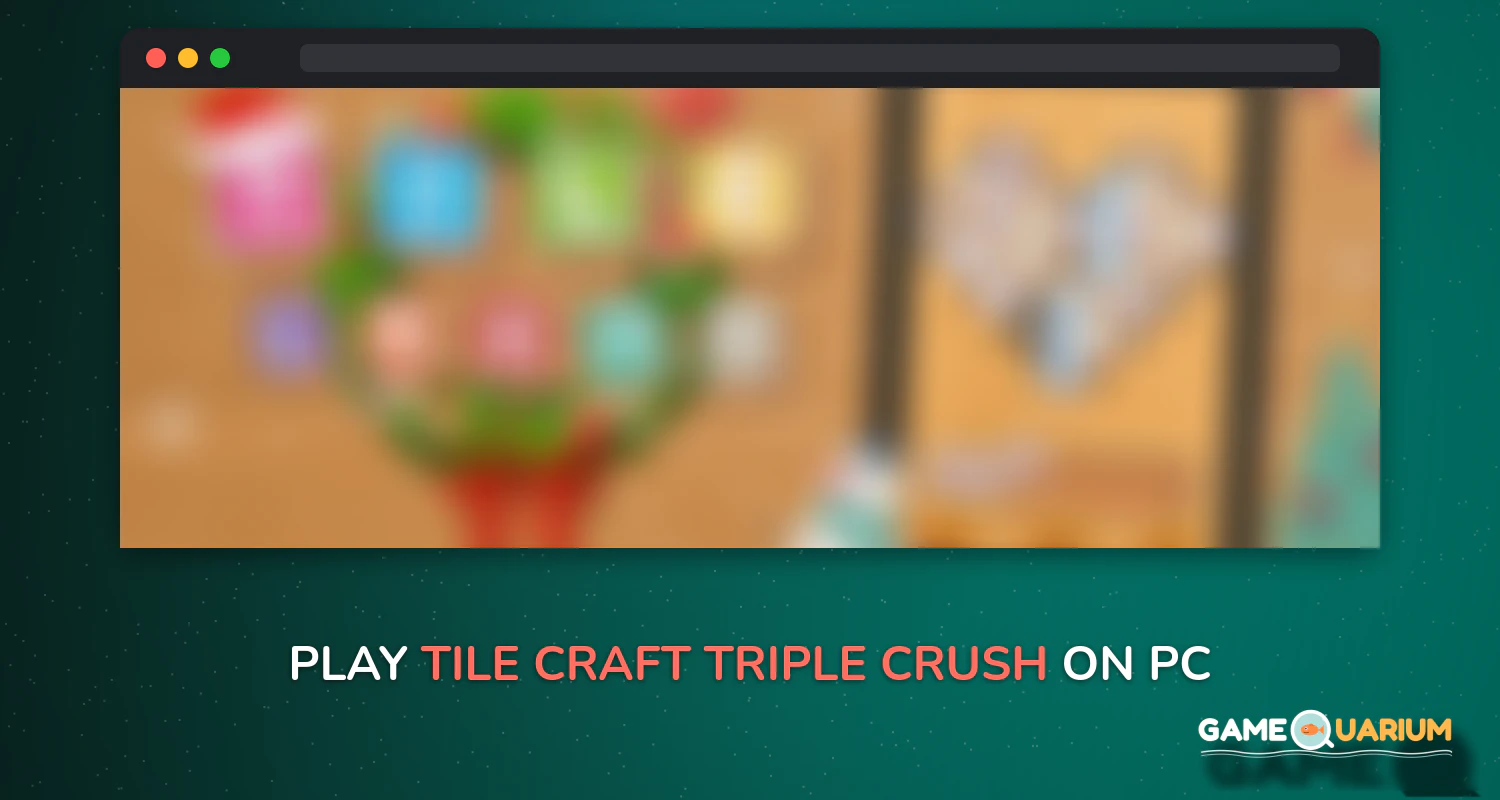 Tile Craft - Triple Crush on Windows Tile Craft - Triple Crush on Windows