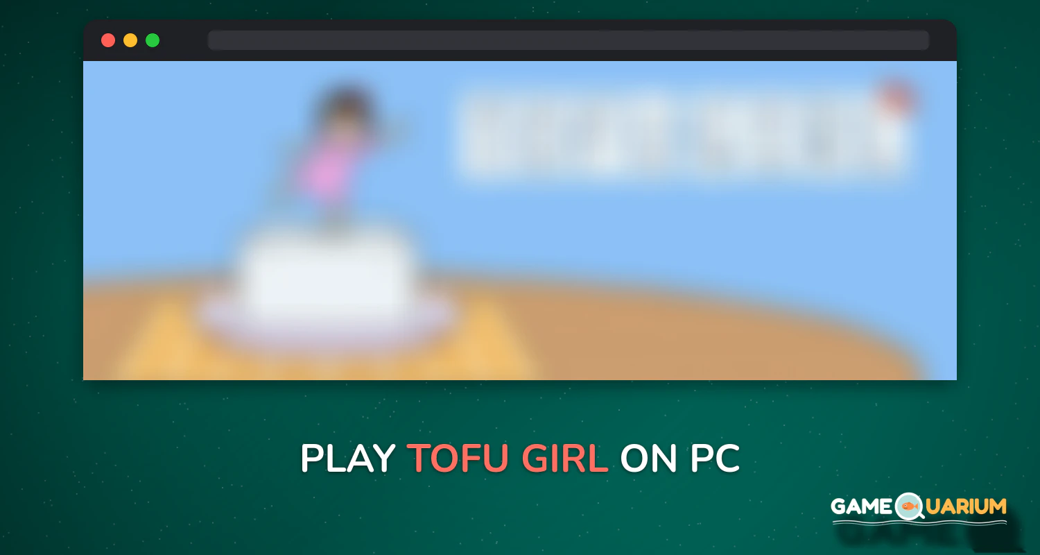 Tofu Girl on Windows Tofu Girl on Windows