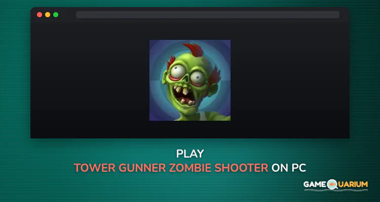 Tower Gunner: Zombie Shooter on Windows Tower Gunner: Zombie Shooter on Windows