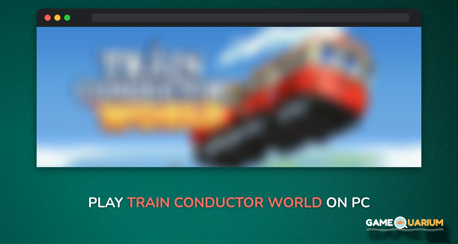 Train Conductor World on Windows Train Conductor World on Windows