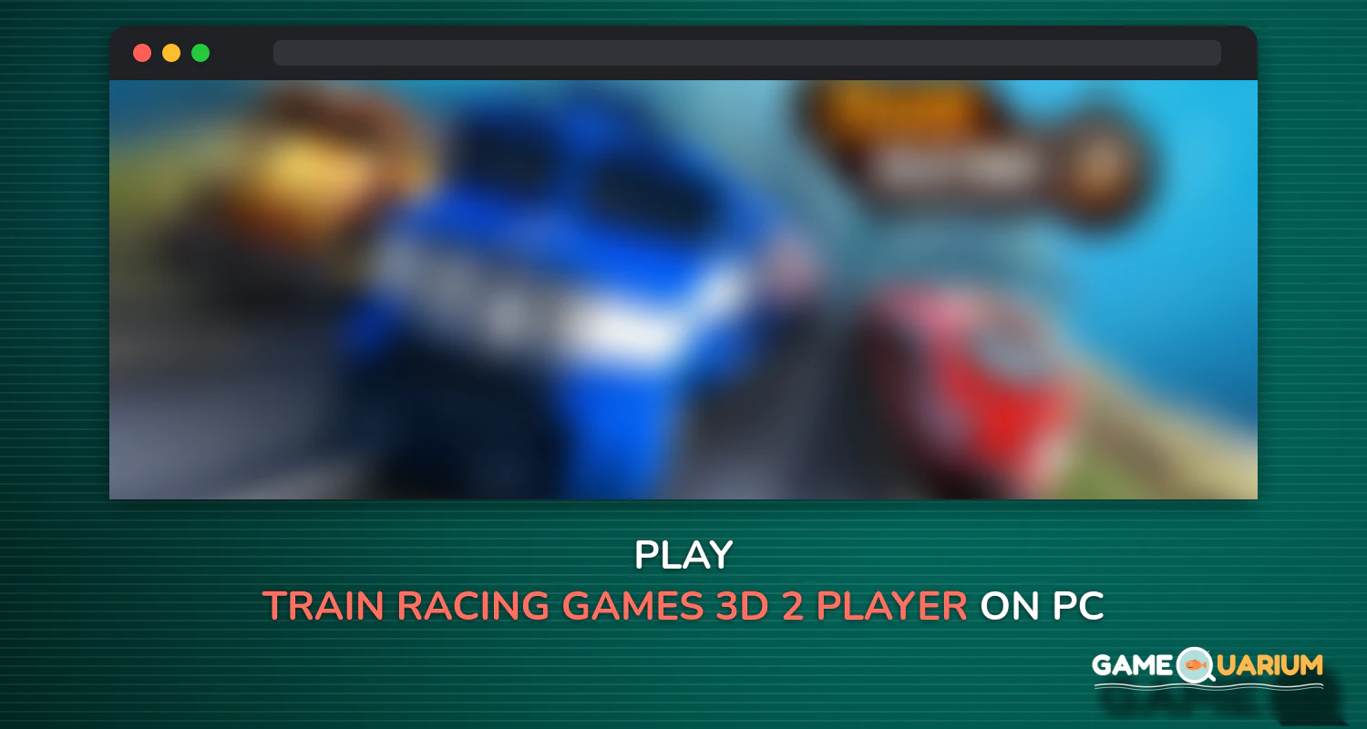 Train Racing Games 3D 2 Player on Windows Train Racing Games 3D 2 Player on Windows