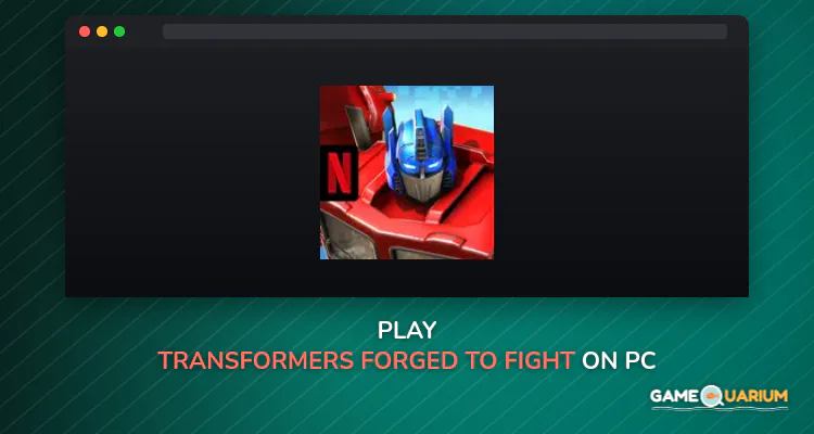 TRANSFORMERS Forged to Fight on Windows