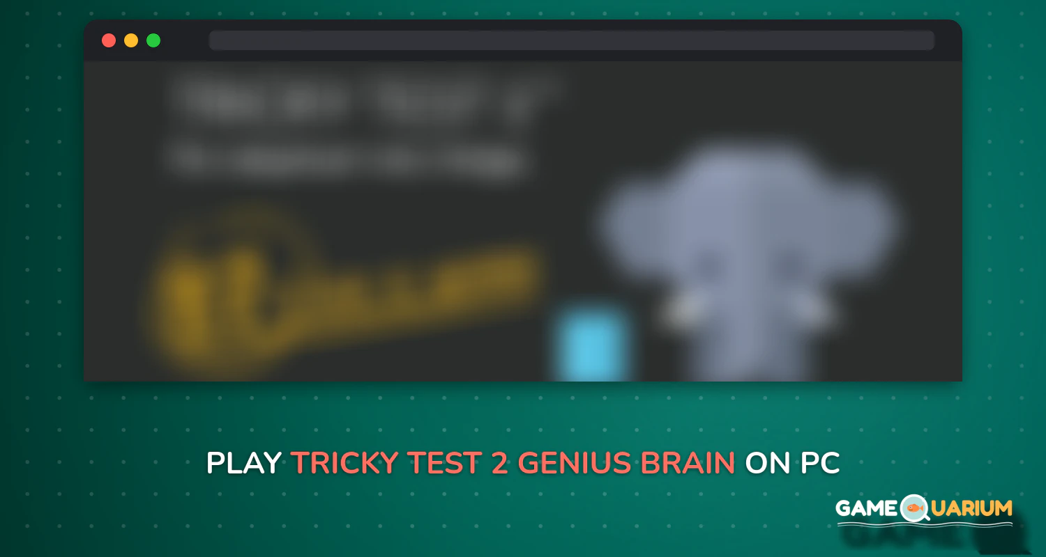 Tricky Test 2™: Genius Brain? on Windows Tricky Test 2™: Genius Brain? on Windows