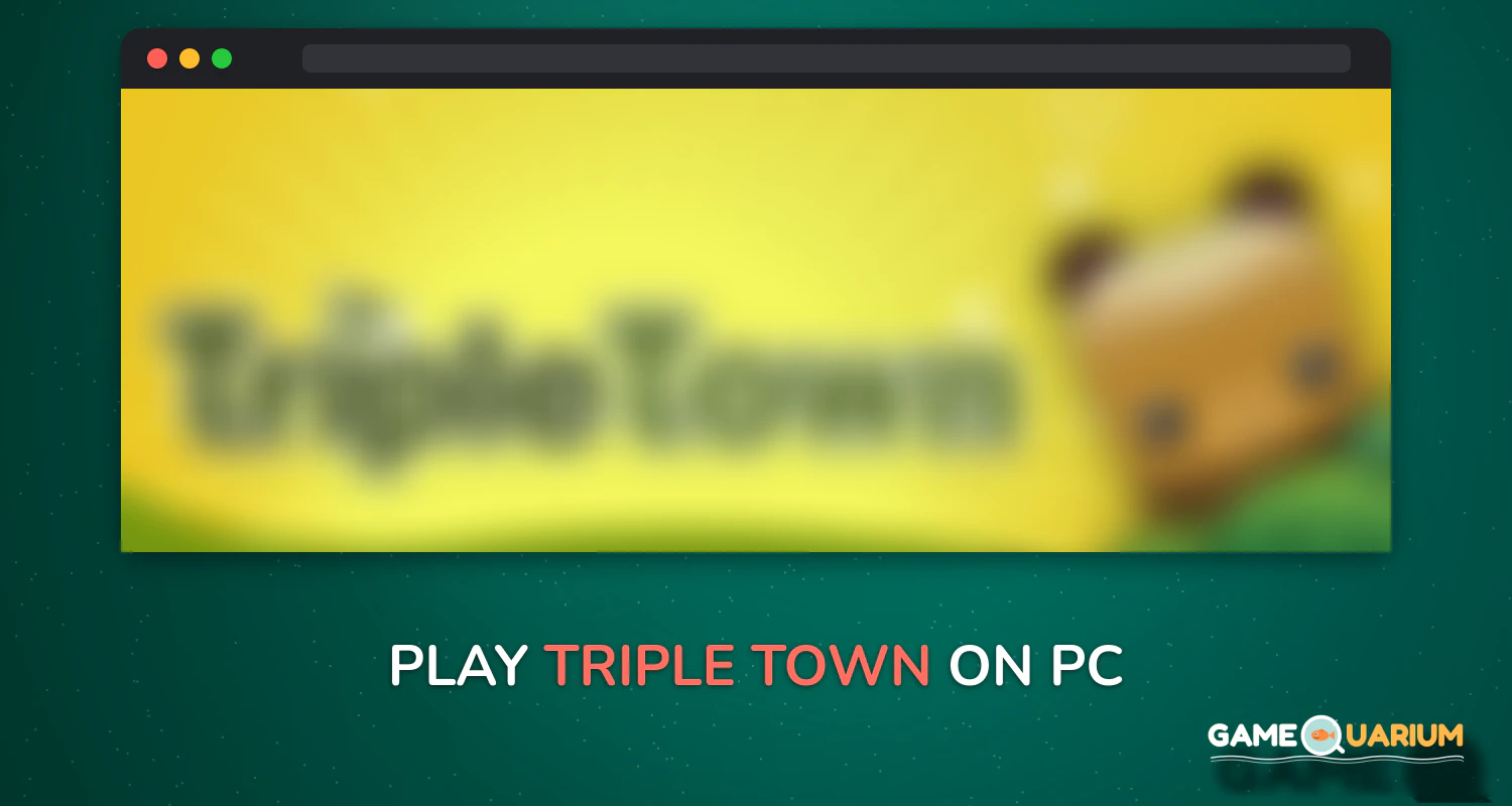 Triple Town on Windows