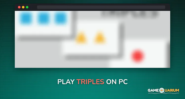 Triples on Windows